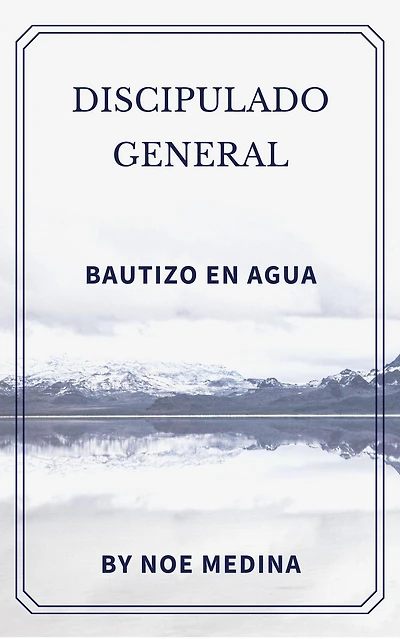 Discipulado General "Bautizo en Agua"
