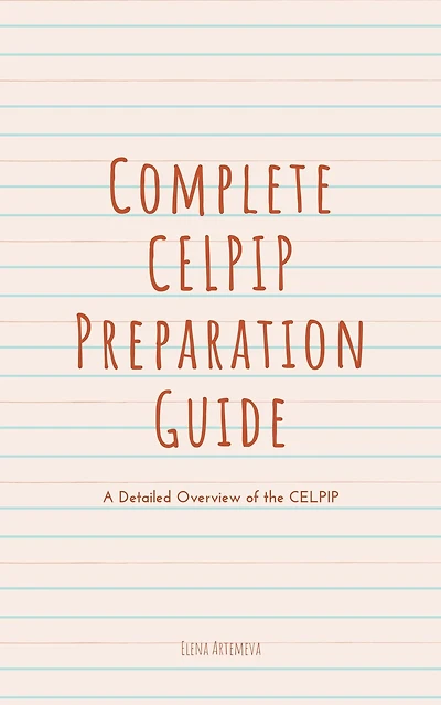 Complete CELPIP Preparation Guide: A Detailed Overview of the (IELTS Confidence, #2)