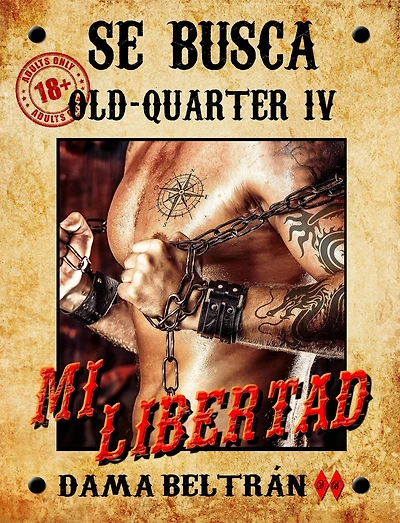 Mi libertad (Old-Quarter (ES), #4)