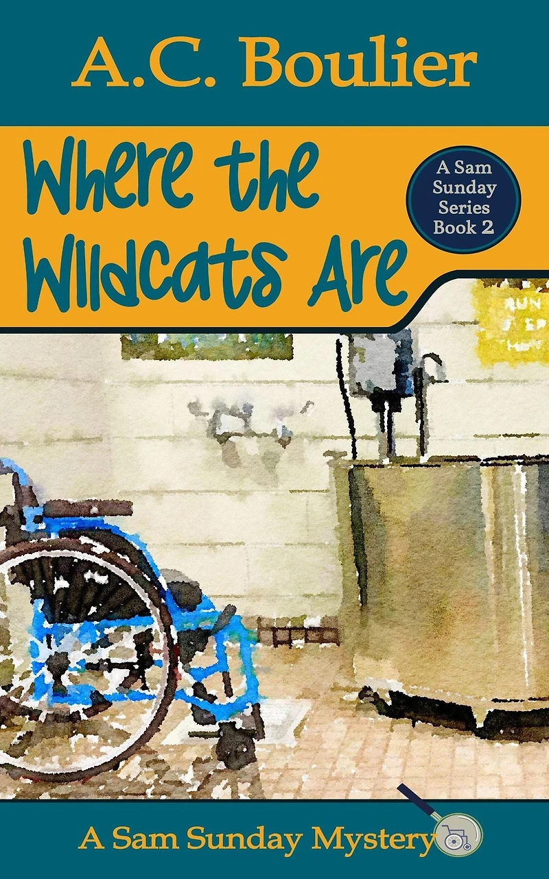 Where the Wildcats Are (The Sam Sunday Mystery Series, #2)