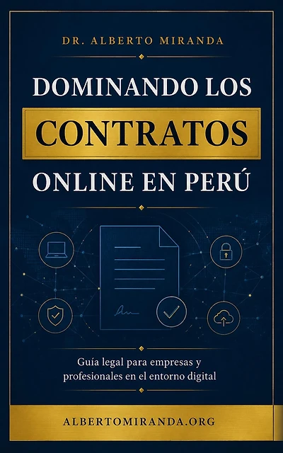 Dominando los Contratos Online en Perú
