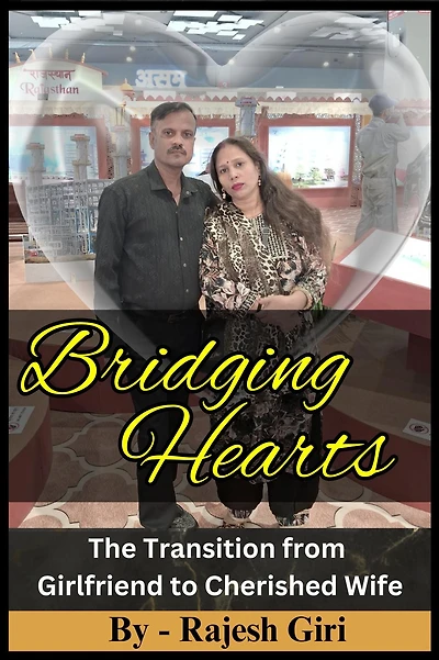 Bridging Hearts: The Transition from Girlfriend to Cherished Wife