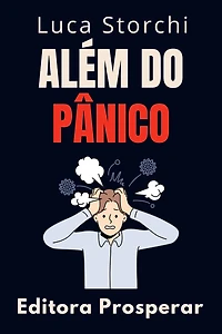 Além Do Pânico (Coleção Vida Equilibrada, #50)