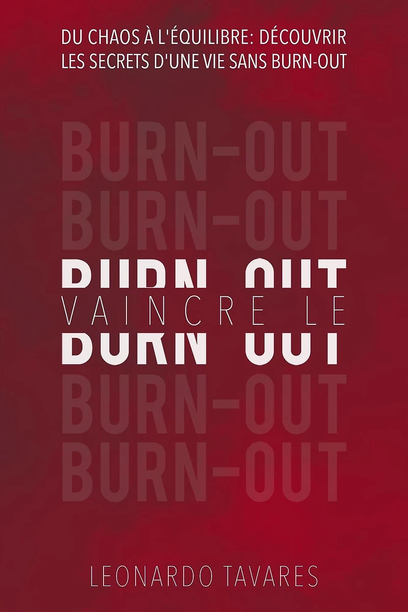 Vaincre le Burn-out