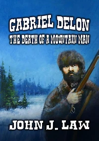 Gabriel Delon - The Death of a Mountain Man