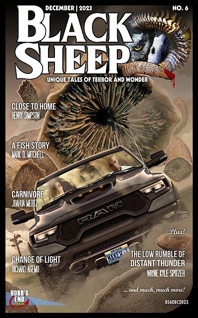 Black Sheep: Unique Tales of Terror and Wonder No. 6 December 2023 (Black Sheep Magazine, #6)