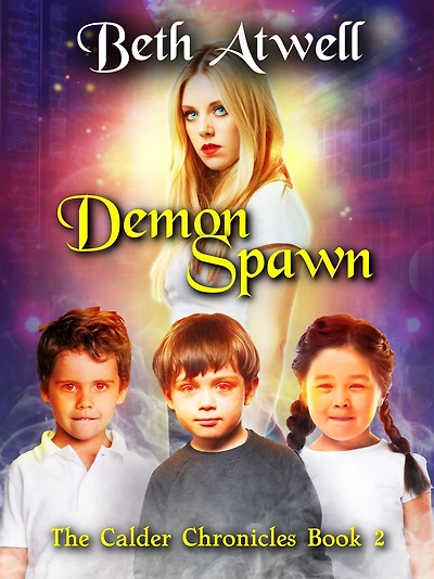 Demon Spawn (The Calder Chronicles, #2)