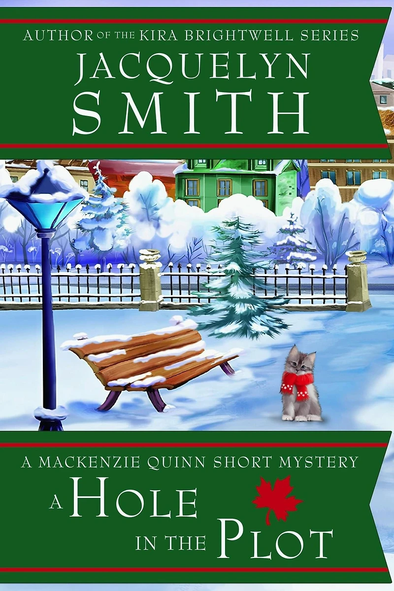 A Hole in the Plot: A Mackenzie Quinn Short Mystery (Mackenzie Quinn Mysteries)