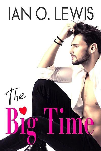 The Big Time (Hollywood Hearts, #2)