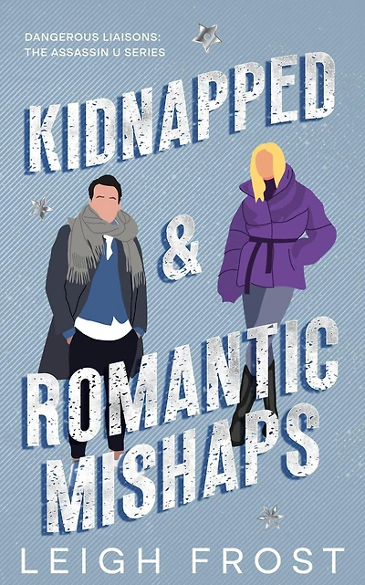 Kindapped & Romantic Mishaps