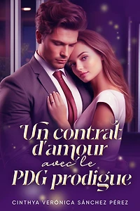 Un contrat d'amour avec le PDG prodigue