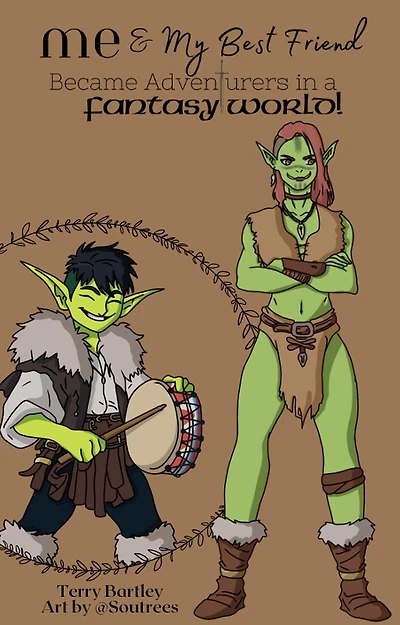 Me & My Best Friend Became Adventurers A Fantasy World