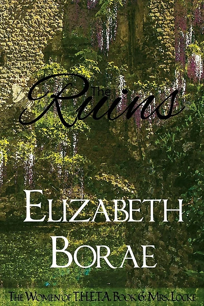 The Ruins (The Women of T.H.E.T.A., #6)