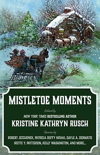 Mistletoe Moments (Holiday Anthology Series, #9)