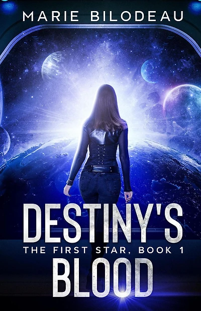 Destiny's Blood (The First Star, #1)