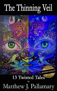 The Thinning Veil: 13 Twisted Tales