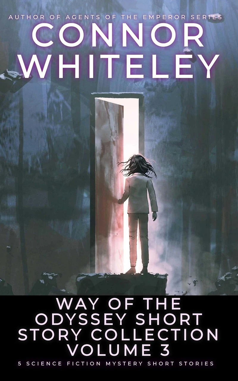 Way Of The Odyssey Short Story Collection Volume 3: 5 Science Fiction Stories