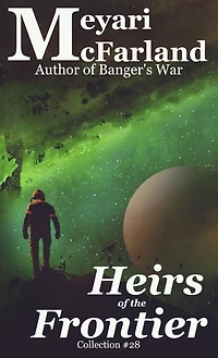 Heirs of the Frontier