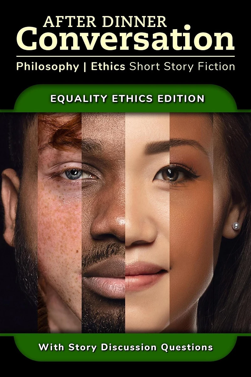 After Dinner Conversation - Equality Ethics