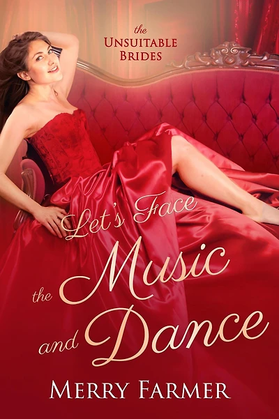 Let's Face the Music and Dance (The Unsuitable Brides, #2)