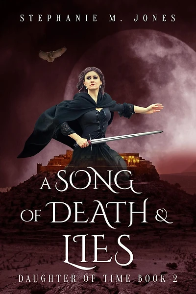 A Song of Death & Lies (Daughter of Time, #2)