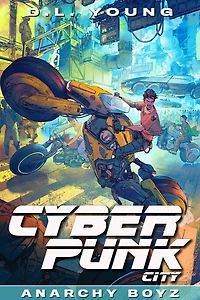 Cyberpunk City Book Two: Anarchy Boyz