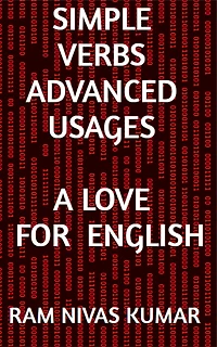 Simple Verbs Advanced Usages: A Love For English