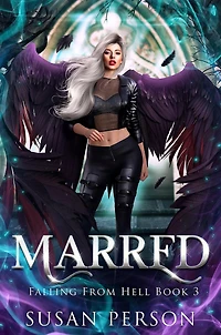 Marred (Falling From Hell, #3)