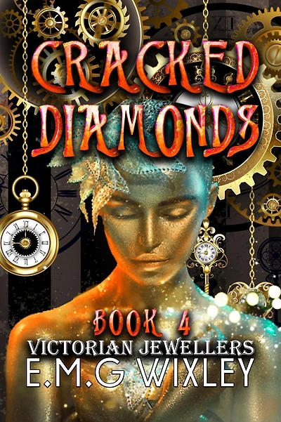 Cracked Diamonds: Victorian Jewellers (Travelling Towards the Present, #4)