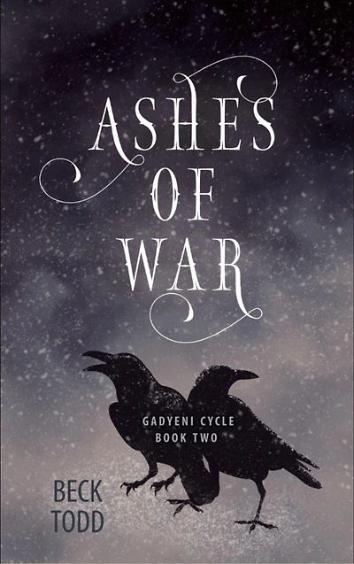 Ashes of War (Gadyeni Cycle, #2)