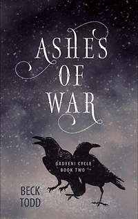 Ashes of War (Gadyeni Cycle, #2)