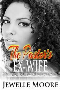 the Pastor's Ex-Wife: A Protecting Billionaire Spin-Off Short Story