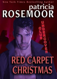 Red Carpet Christmas (CLUB UNDERCOVER, #5)