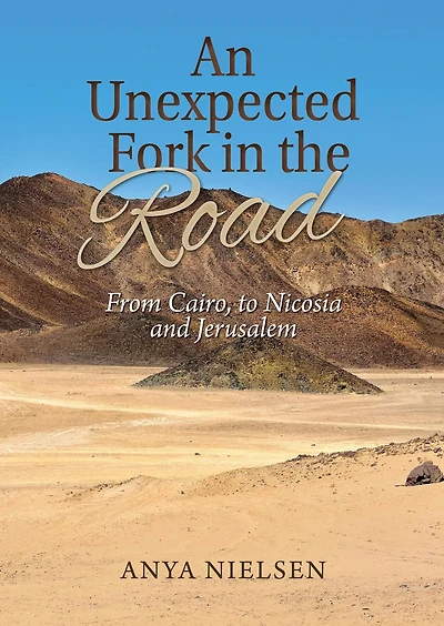 An Unexpected Fork in the Road: From Cairo to Jerusalem and Nicosia