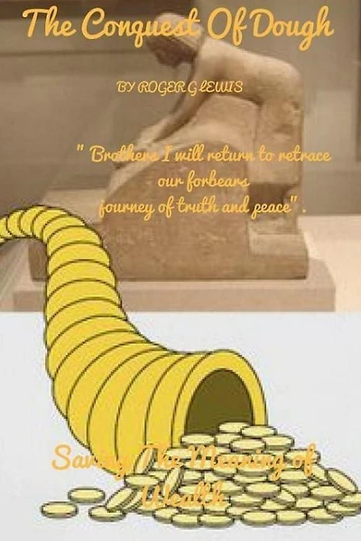 The Conquest of Dough (The Going Direct Paradigm Spring 2024, #1)