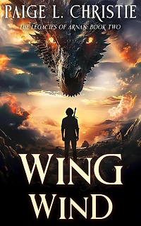 Wing Wind (The Legacies of Arnan, #2)