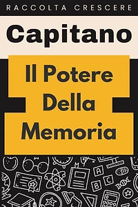 Il? Potere Della Memoria (Raccolta Crescere, #20)