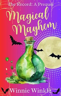 Magical Mayhem (The Record, #0)
