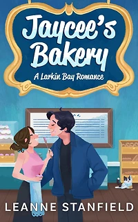 Jaycee's Bakery (A Larkin Bay Romance, #1)