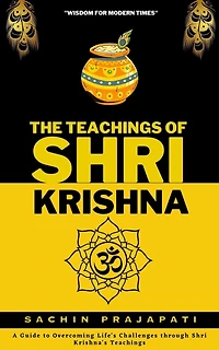 The Teachings of Shri Krishna