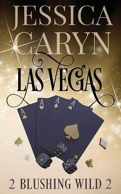 Las Vegas, Blushing Wild (Wild In Vegas, #2)