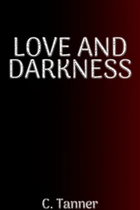 Love AND Darkness
