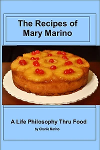 The Recipes Of Mary Marino