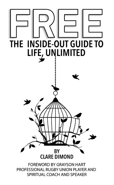 Free: The Inside-Out Guide to Life, Unlimited (The Guides, #2)