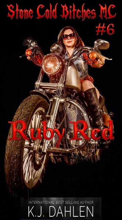 Ruby Red (Stone Cold Bitches MC, #6)