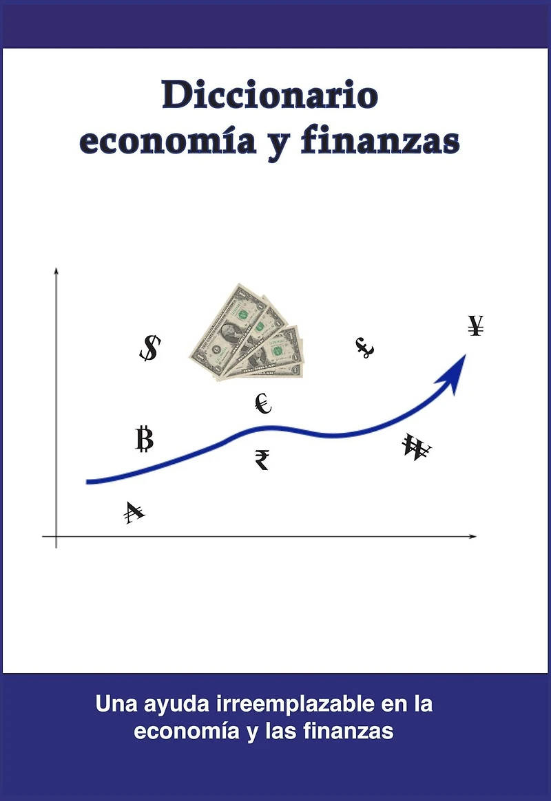 Diccionario economía y finanzas (Diccionarios, #1)