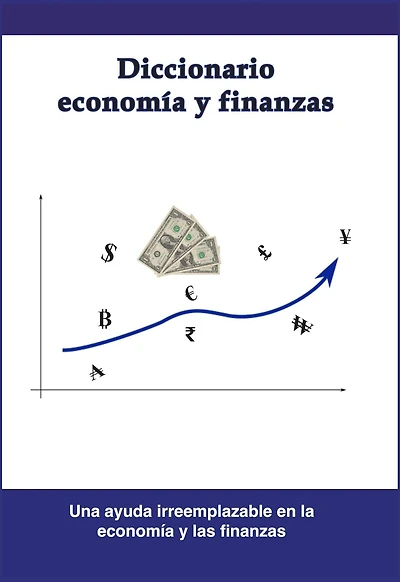 Diccionario economía y finanzas (Diccionarios, #1)