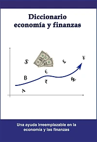 Diccionario economía y finanzas (Diccionarios, #1)
