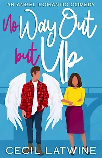 No Way Out but Up
