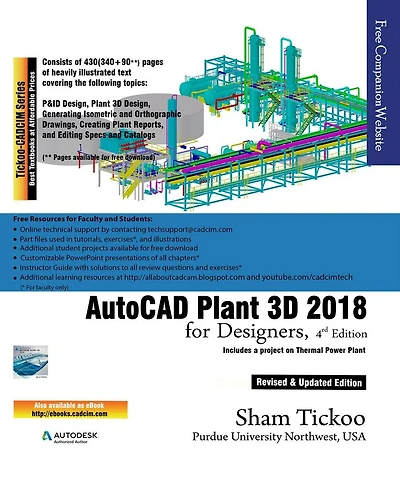 AutoCAD Plant 3D 2018 for Designers, 4th Edition
